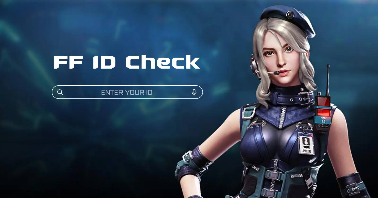 A female character from Free Fire on the right with a dark blue background titled "FF ID Check" with a search bar.